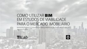 Apresentação sobre estudos de viabilidade em BIM para equipe do Metrô de SP